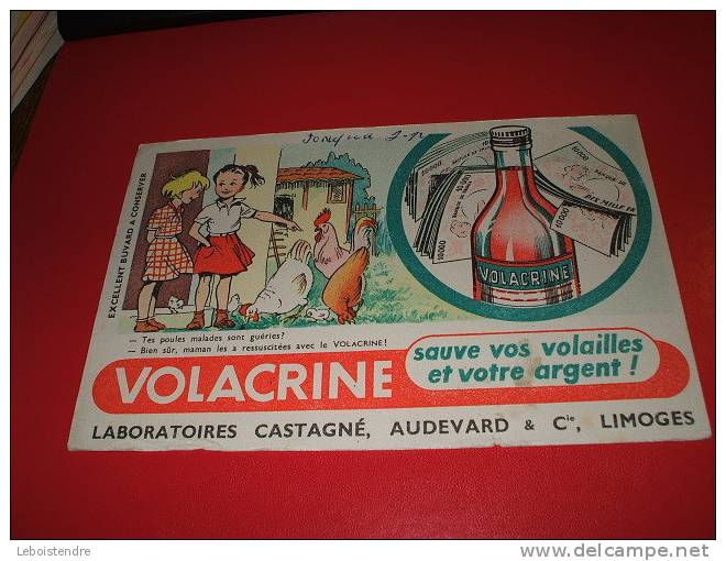 BUVARD :VOLACRINE:SAUVE VOS VOLLAILLES ET VOTRE ARGENT-LABORATOIRES CASTAGNE,AUDEVARD & CIE -TAILLE  : 21 CM X  13.5 CM - Chemist's