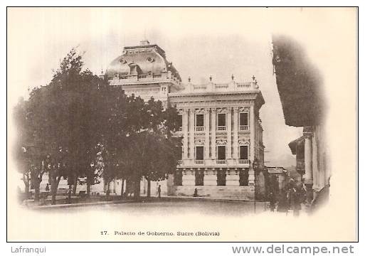 BOLIVIE- Ref 28- Sucre - Palacio De Gobierno   - Bon Etat - Bolivie