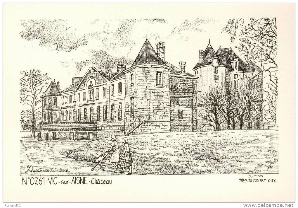 02 VIC-sur-AISNE - Château  - Illustration Yves Ducourtioux - Vic Sur Aisne