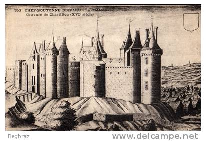 CHEF BOUTONNE         353     LE CHATEAU DISPARU      GRAVURE DE CHASTILLON - Chef Boutonne