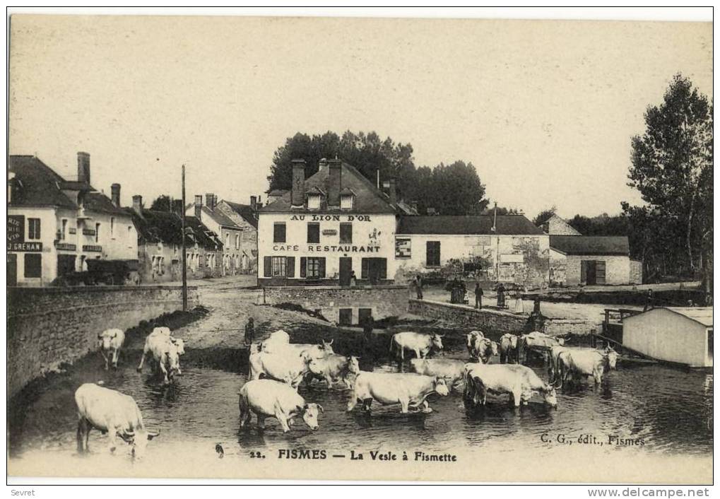 FISLE. - La Vesle à Fismette. CAFE RESTAURANT "AU LION D'OR". - Fismes