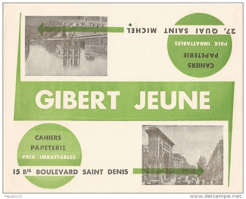 Buvard - Gibert Jeune - Cahiers, Papeterie, Prix Imbattables [ill. : Notre-Dame De Paris - Porte Saint-Denis] - Papelería