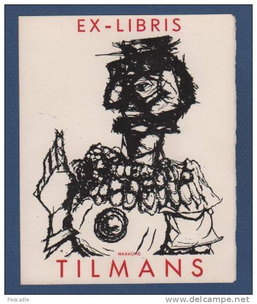 EX-LIBRIS NAKACHE TILMANS - Bookplates