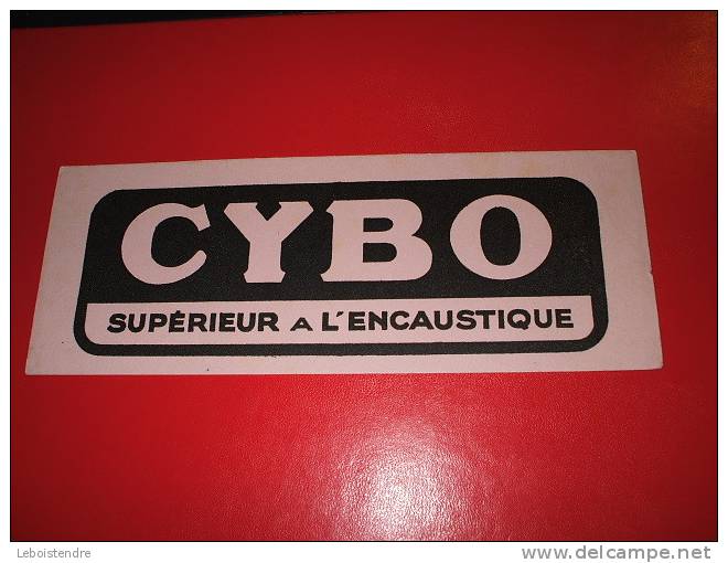 BUVARD : CYBO SUPERIEUR A L´ENCAUSTIQUE -TAILLE: 21CM X 8 CM - Waschen & Putzen