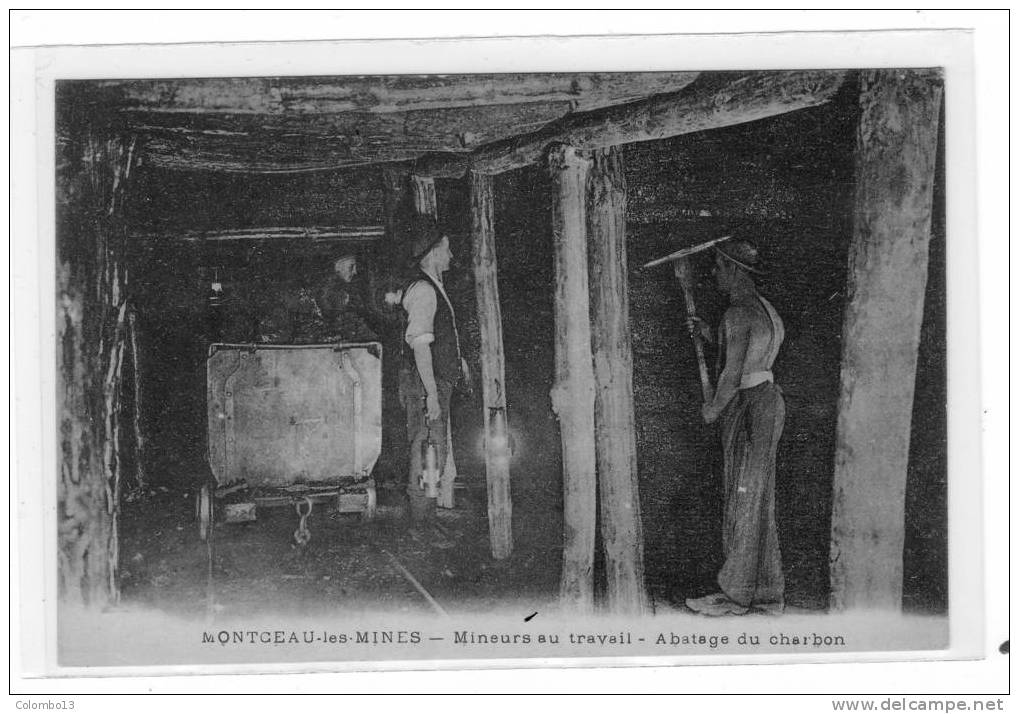 71 MONTCEAU LES MINES MINEURS AU TRAVAIL ABATTAGE DU CHARBON - Montceau Les Mines