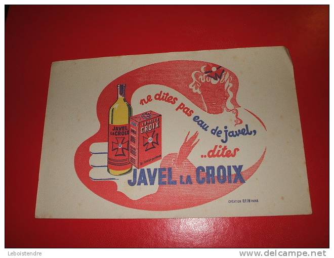 BUVARD : JAVEL LA CROIX - TAILLE: 21 CM X 13.5 CM - Produits Ménagers