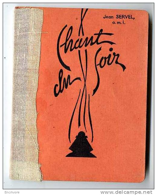 Carnet De CHANT DU SOIR  Paroles Portees Musicales Chanson Photos -ed Du Chalet Jean Servel OMI - Musique