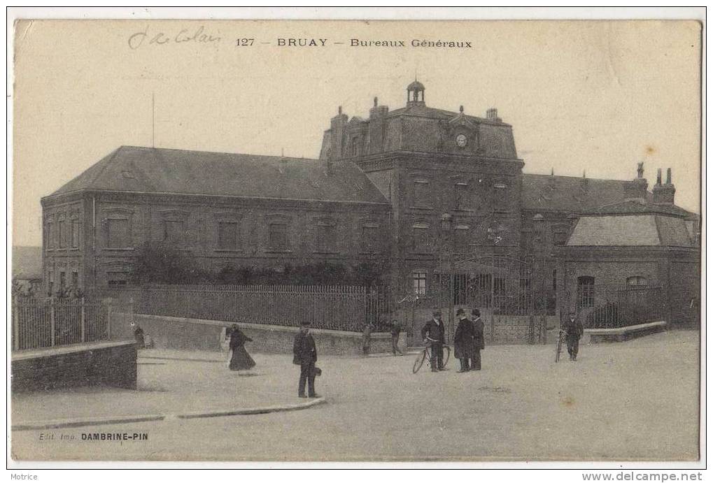 BRUAY  -   Bureaux Généraux. - Bruay Sur Escaut