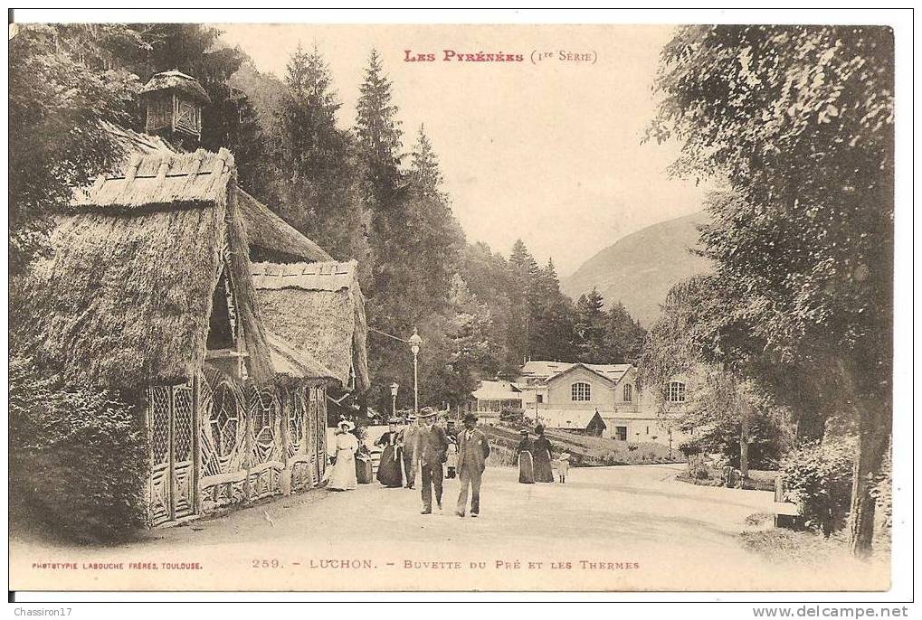 31 -  LUCHON   -  Buvette Du Pré Et Les Thermes - Luchon