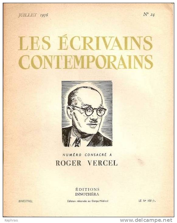 LES ECRIVAINS CONTEMPORAINS : Roger Vercel  - Juillet 1956 N° 24 - Otros & Sin Clasificación