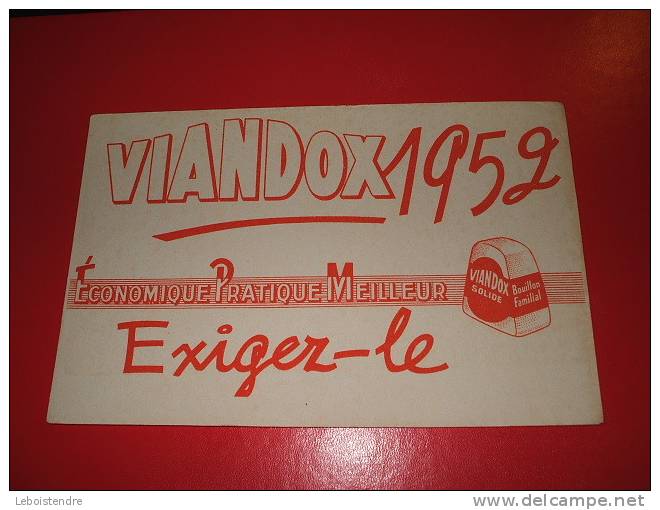 BUVARD : VIANDOX 1952-EXIGER-LE.-TAILLE:  21 CM X  13.5  CM - Soep En Saus