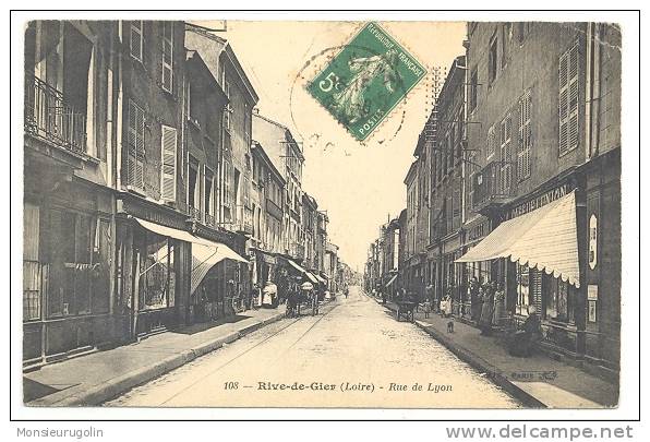 42 )) RIVES DE GIER, Rue De Lyon, BF 108 ANIMEE ** - Rive De Gier