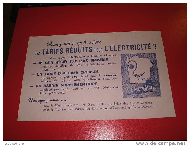 BUVARD : DES TARIFS REDUITS POUR L'ELECTRICITE-E.D.F -TAILLE:  21 CM X  13.5 CM - Electricity & Gas