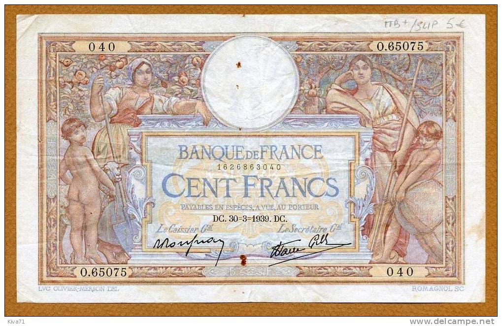 100 FRANCs "L.O.M."   30    3  1939   TTB+    F25 - 100 F 1908-1939 ''Luc Olivier Merson''