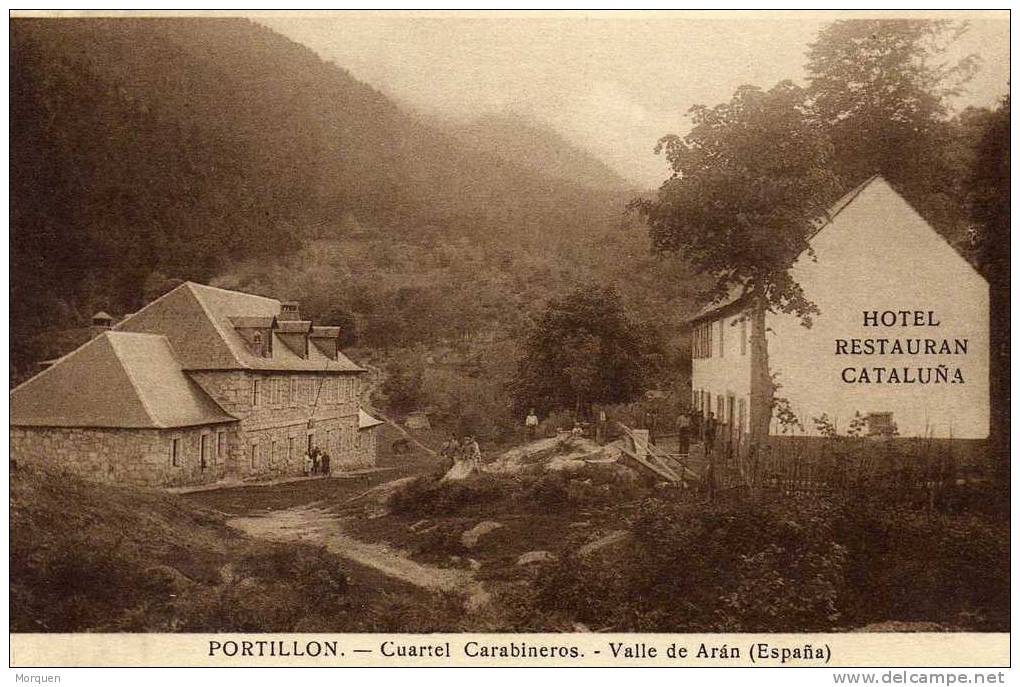 Postal  Valle De Arán. Portillo. Cuartel Carabineros - Lérida