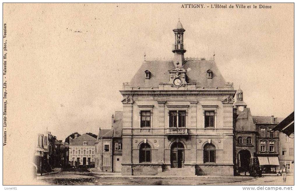 ATTIGNY : (08) L'Hôtel De Ville Et Le Dôme - Attigny