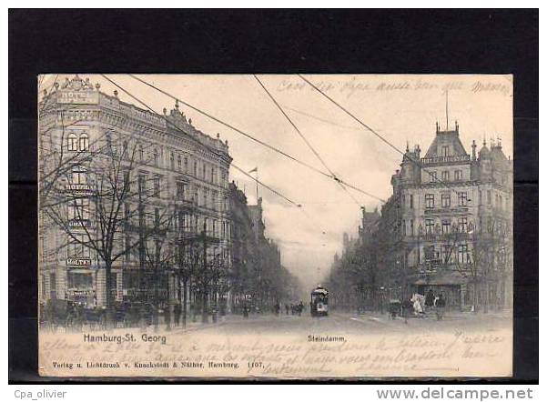 ALLEMAGNE Hambourg, St Georg, Steindamm, Tramway, Hotel Moltke, Hotel Schadendorf, Ed Lichtdruck 1107, 1904, Dos 1900 - Harburg