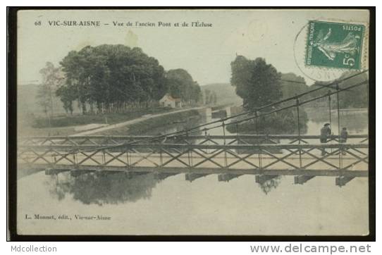 02 VIC SUR AISNE Vue De L'ancien Pont Et De L'écluse  (carte Couleur) - Vic Sur Aisne