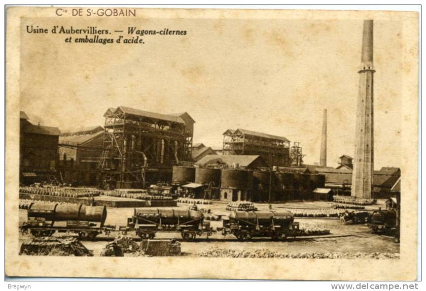 Rare CPA Auberviliers - Cie De Saint-Gobain - Usine D'Auberviliers - Wagons Citernes Et Emballages D'acide (train) - Aubervilliers