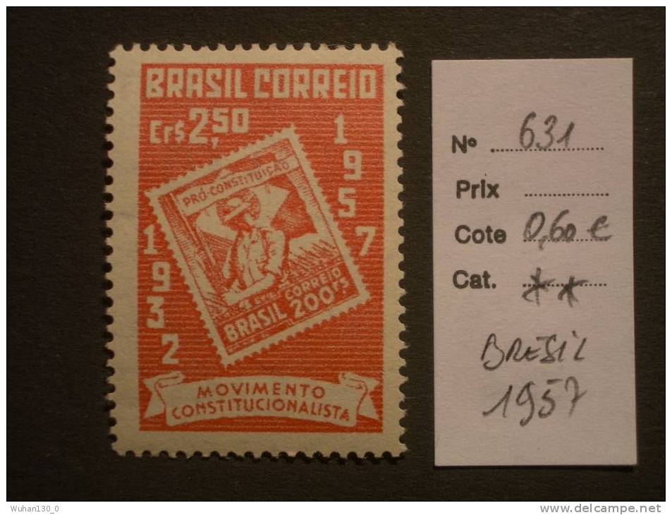Timbre  Du  BRESIL * *  De 1957     " 25 Ans Du Mouvement Nationaliste  "        1 Valeur. - Unused Stamps
