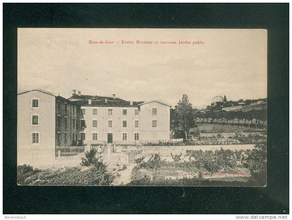 Rive De Gier ( Loire 42) - Ecoles Burdeau Et Nouveau Jardin Public ( école Stéphane éditeur) - Rive De Gier