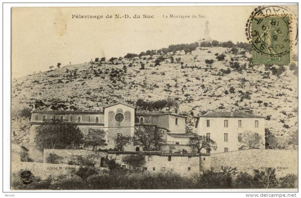 FLORENPèlerinage De N D Du Suc - La Montagne Du Suc. - Lodeve