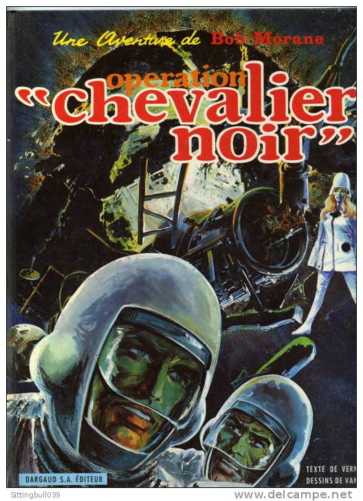BOB MORANE. OPERATION \"CHEVALIER NOIR\" - VANCE/VERNES - Edition Originale 1969 - Dargaud. - Otros & Sin Clasificación