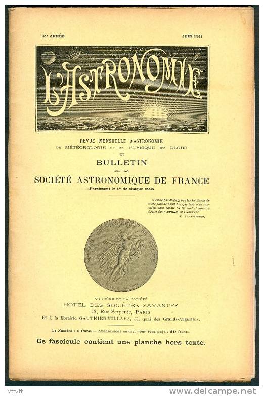 "L'Astronomie", Bulletin De La Société Astronomique De France (Juin 1911) : Nébuleuse De Ophiuchus, Eclipse Du Soleil.. - Astronomie