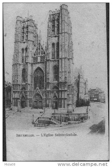 BRUXELLES.  L'EGLISE SAINTE GUDULE. - Chemins De Fer, Gares