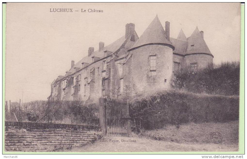 SOMME.LUCHEUX.LE CHATEAU - Lucheux