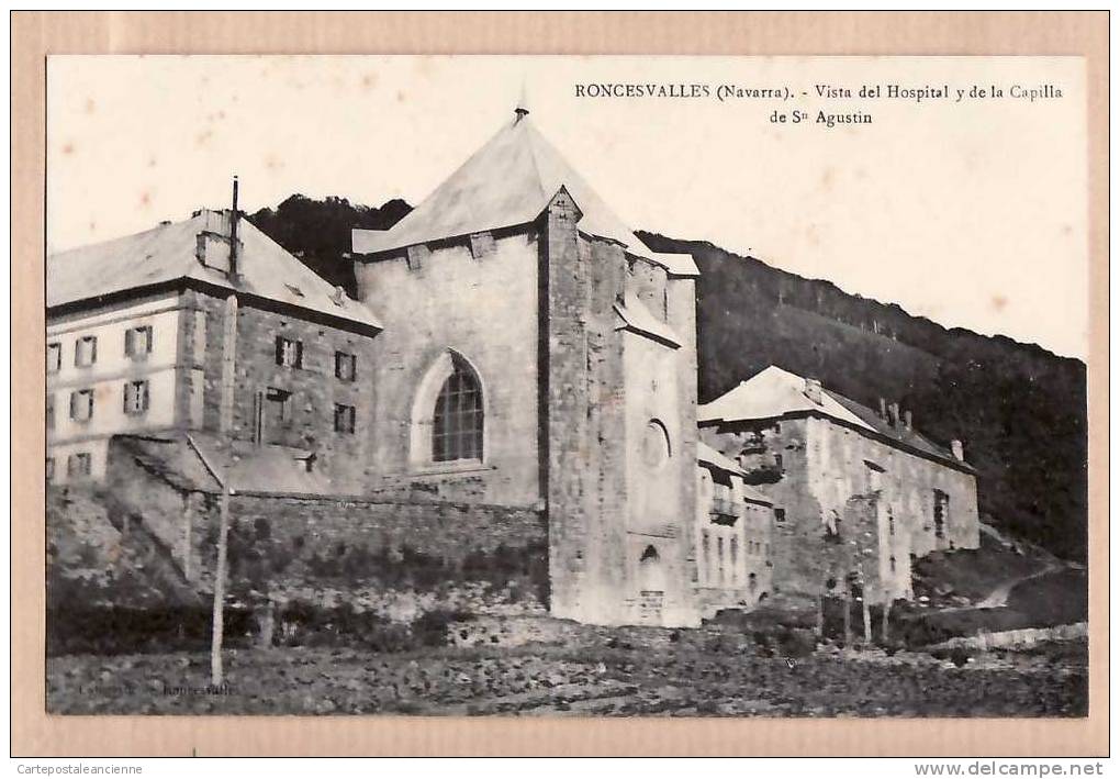 NAVARRA RONCESVALLES VISTA HOSPITAL CAPILLA San AUGUSTIN 1920s ¤6400A - Navarra (Pamplona)