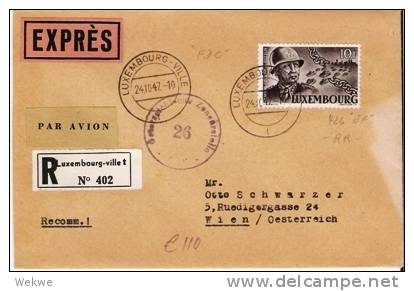 L065a/  LUXEMBURG - Patton 10 Fr. EF 1947, Express, Einschreiben, Luftpost, N. Wien - Briefe U. Dokumente