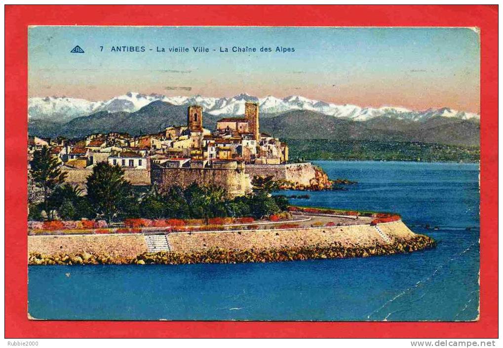 ANTIBES 1933 VIEILLE VILLE CHAINE DES ALPES CARTE EN BON ETAT - Antibes - Vieille Ville