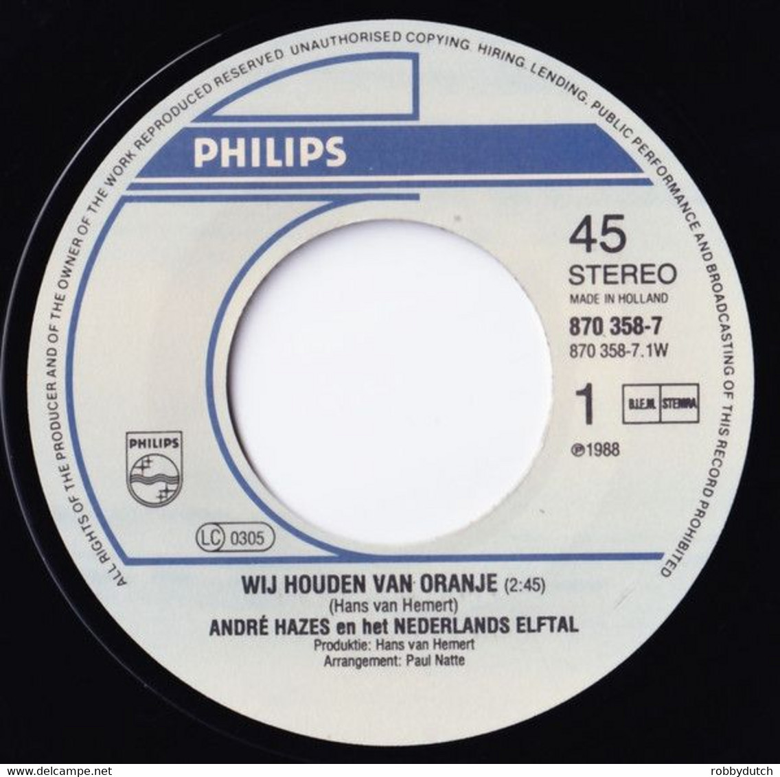 * 7" *  ANDRÉ HAZES + NEDERLANDS ELFTAL - WIJ HOUDEN VAN ORANJE (jukeboxsingle 1988) - Altri - Fiamminga