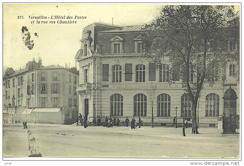 - VERSAILLES - L'HOTEL DES POSTES ET LA RUE DES CHANTIERS - - Versailles