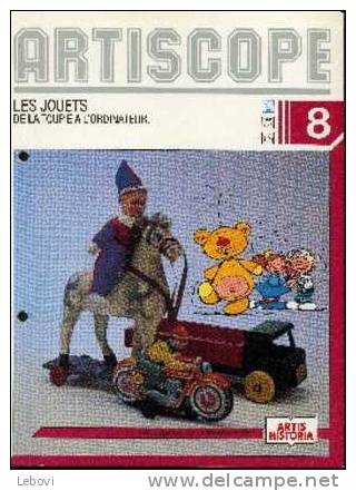 "Les Jouets : De La Toupie à L´ordinateur" - Ed. Artis-Historia Bxl 1985 - Autres & Non Classés