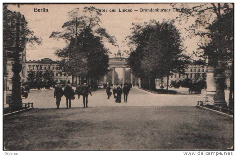 *GERMANY - BERLIN-037 - UNTER DEN LINDEN - BRANDENBURGER TOR - 1916 - Brandenburger Door