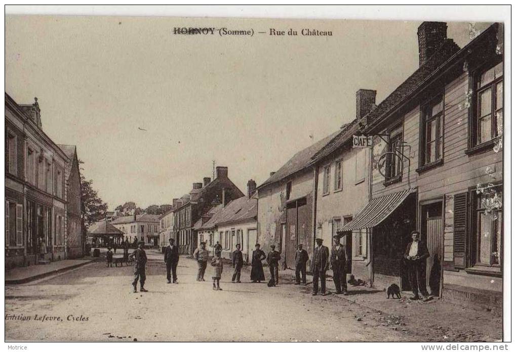 HORNOY  -   Rue Du Château (avec Un Café). - Hornoy Le Bourg