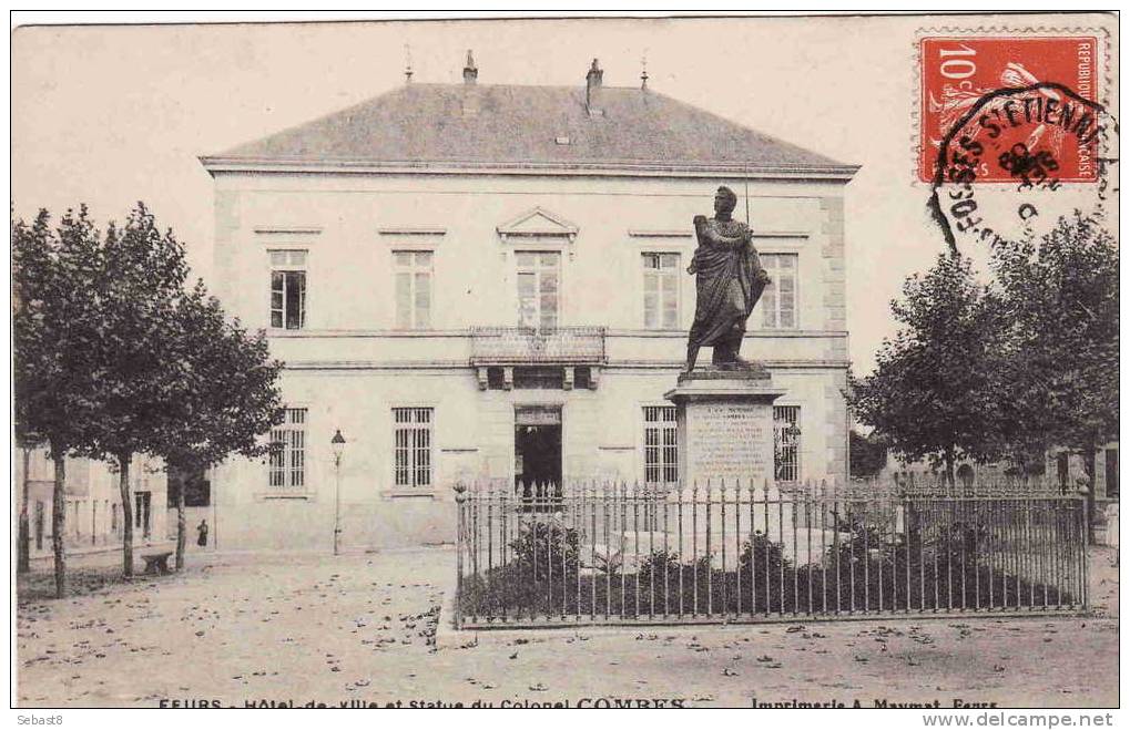 FEURS HOTEL DE VILLE ET STATUE DU COLONEL COMBES - Feurs