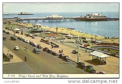 S.152 KING'S ROAD AND WEST PIER .BRIGHTON  . - Brighton