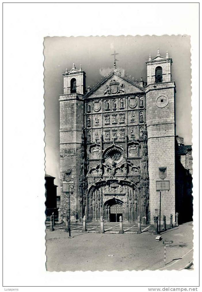 OLD FOREIGN 1413 - ESPAÑA SPAIN - VALLADOLID - FACHADA DE IGLESIA DE SAN PABLO - Valladolid