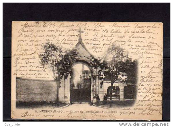 92 MEUDON Orphelinat St Philippe, Entrée, Grilles, Ed Faidherbe 16, 1902 - Meudon