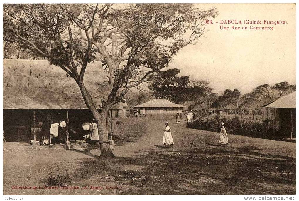 GUINEE - DABOLA - RUE Du COMMERCE - Edit. A.JAMES N° 963 - Guinée Française