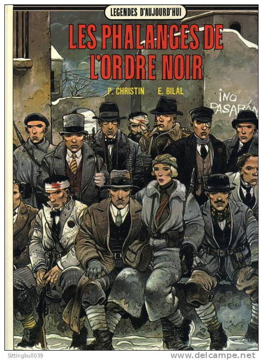 LES PHALANGES DE L'ORDRE NOIR. BILAL / CHRISTIN. EO. Editions Dargaud. Collection "Légendes D'Aujourd'hui". - Bilal