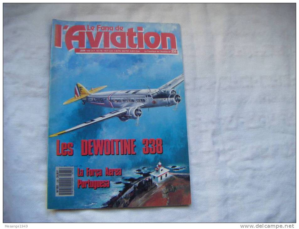 Le Fana De L'aviation N° 235- Les Dewoitine 338 -la Forca Aerea Portuguesa   Etc...       75/7977- - Aviazione
