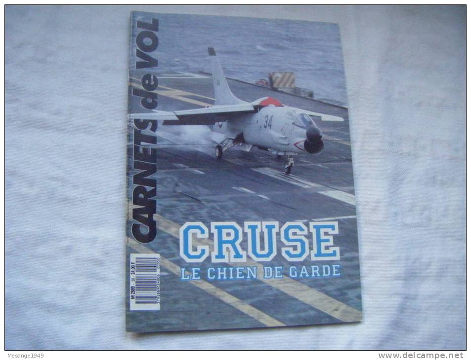 Carnets De Vol -cruse Le Chien De Garde Etc.........n°55    75/7992- - Aviation