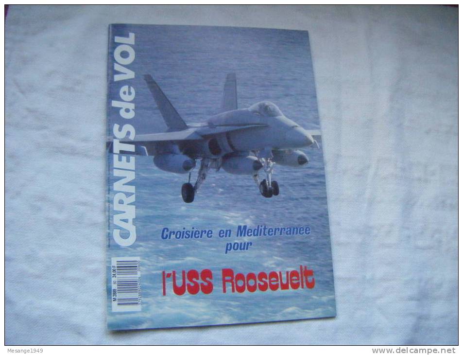 Carnets De Vol - Croisiere En Mediterranee Pour L'uss Roosevelt   Etc......n°60  75/7999 - Aviación