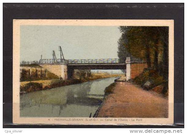 93 FREINVILLE SEVRAN Canal De L'Ourcq, Pont, Colorisée, Ed Bouzin 4, 1946 - Sevran