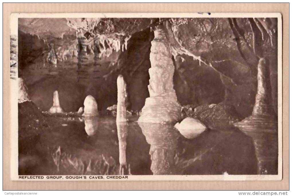 GOUGH'S CAVE REFLECTED GROUP CHEDDAR SOMERSET 29.07.1952 ¤ WILLIAM GOUH LION BAZZAR ¤ ANGLETERRE ENGLAND ¤6324A - Cheddar