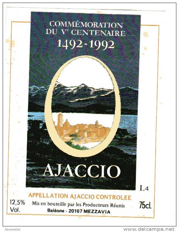 ETIQUETTE DE VIN -  CORSE -AJACCIO - COMMEMORATION DU V° CENTENAIRE 1492/1992 - Pueblos